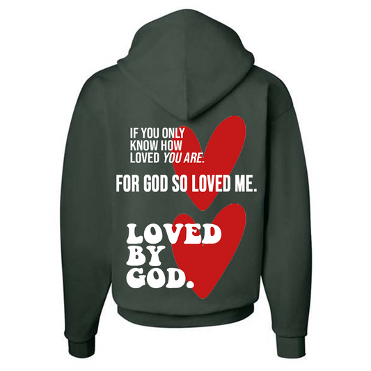 "Loved By God" Hoodie (Forest Green)